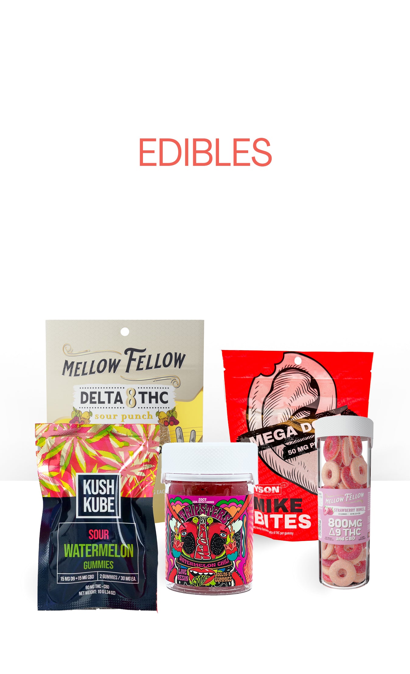 Edibles